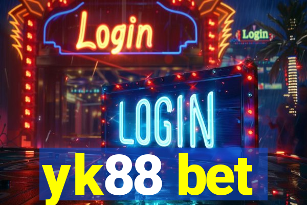 yk88 bet